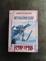 Robin Hobb - Levende schepen 2 Het dolende schip, Boeken, Ophalen of Verzenden, Zo goed als nieuw, Robin Hobb