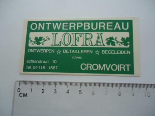 sticker oud Cromvoirt LOFRA ontwerpbureau design retro, Verzamelen, Stickers, Zo goed als nieuw, Bedrijf of Vereniging, Verzenden