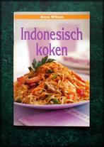 ANNE WILSON - Indonesisch Koken - Indonesië heeft door de ee, Zo goed als nieuw, Azië en Oosters, Verzenden