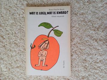 Wat is goed, Wat is kwaad - Ethiek van gestalt beschikbaar voor biedingen