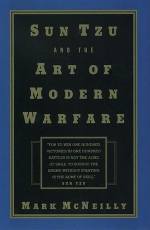 Sun Tzu Art Of Modern Warfare Mark R. Mcneilly, Boeken, Esoterie en Spiritualiteit, Achtergrond en Informatie, Spiritualiteit algemeen