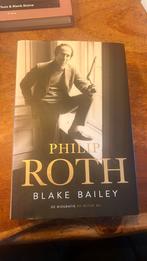 Blake Bailey - Philip Roth, Boeken, Overige Boeken, Blake Bailey, Ophalen of Verzenden, Zo goed als nieuw