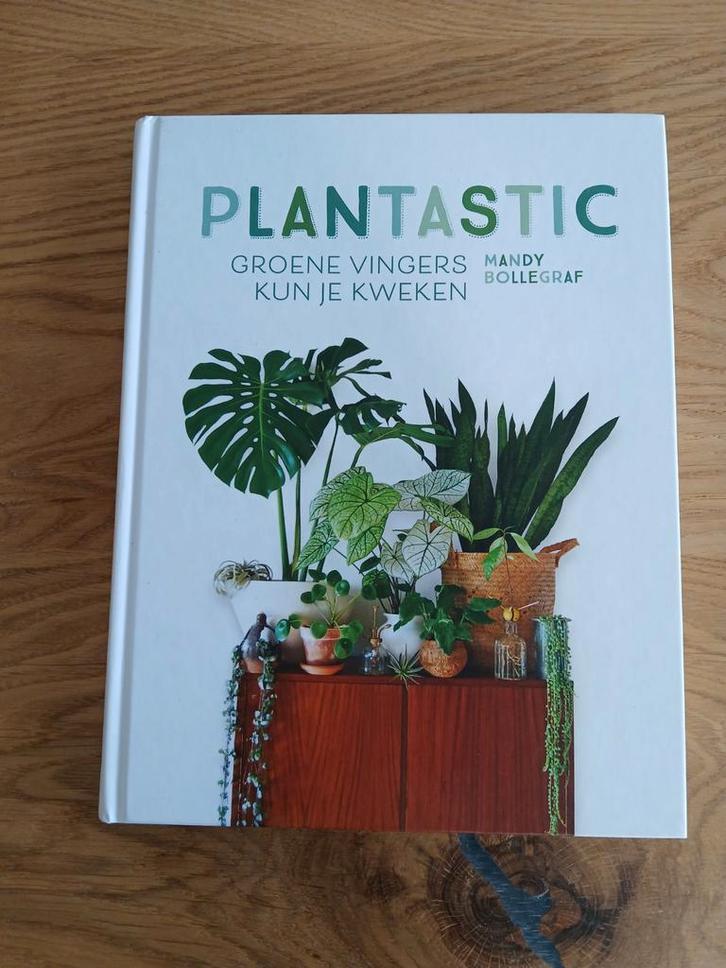 Plantastic - Groene Vingers Kweken, Boeken, Wonen en Tuinieren, Zo goed als nieuw, Kamerplanten, Ophalen of Verzenden
