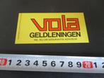 sticker VOLA Geldleningen bij uw assurantie adviseur, Verzamelen, Stickers, Ophalen, Zo goed als nieuw, Bedrijf of Vereniging