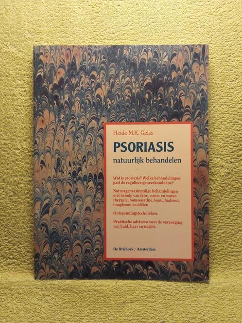 Psoriasis - Heide Geiss. Natuurlijk behandelen., Boeken, Gezondheid, Dieet en Voeding, Zo goed als nieuw, Ophalen of Verzenden