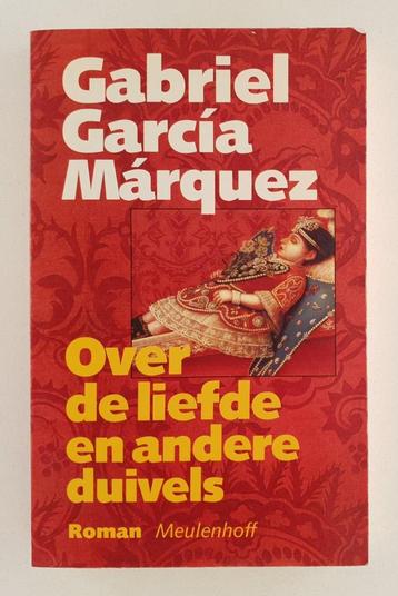 Garcia Marquez, Gabriel - Over de liefde en andere duivels 