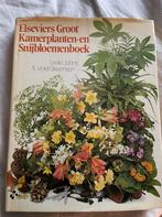 Elseviers Groot kamerplante en snijbloemenboek, Ophalen of Verzenden, Zo goed als nieuw