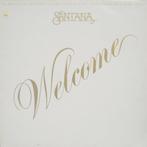 LP  Santana  ‘Welcome’, Ophalen of Verzenden, 1960 tot 1980, Gebruikt, Overige formaten
