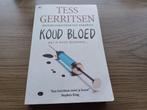 Tess Gerritsen-Koud Bloed, Ophalen of Verzenden, Gelezen, Tess Gerritsen, Nederland