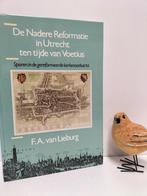 Lieburg, F.A. van; De Nadere Reformatie in Utrecht ten tijde, Boeken, Gelezen, Christendom | Protestants, Ophalen of Verzenden