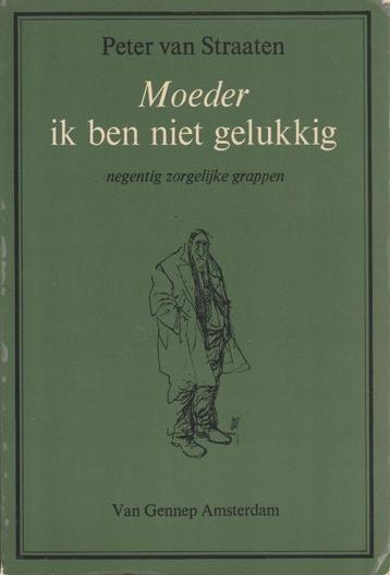Peter van Straaten - Moeder ik ben niet gelukkig beschikbaar voor biedingen