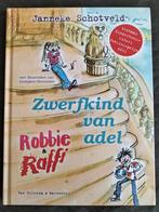 Janneke Schotveld - Robbie & Raffi - Zwerfkind van adel, Boeken, Ophalen of Verzenden, Zo goed als nieuw, Janneke Schotveld, Fictie algemeen