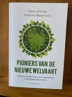 Nadine Maarhuis - Pioniers van de nieuwe welvaart, Boeken, Nadine Maarhuis; Kees Klomp, Ophalen of Verzenden, Zo goed als nieuw