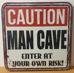 Caution man cave enter at own risk XL reclamebord van metaal, Huis en Inrichting, Woonaccessoires | Tekstborden en Spreuken, Nieuw