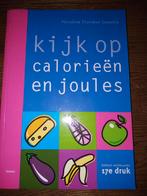 N. Duinker-Joustra - Kijk op calorieen en joules, Boeken, Ophalen of Verzenden, N. Duinker-Joustra, Zo goed als nieuw