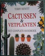 Cactussen en Vetplanten - Terry Hewitt, Boeken, Bloemen, Planten en Bomen, Ophalen of Verzenden, Zo goed als nieuw, Terry Hewitt