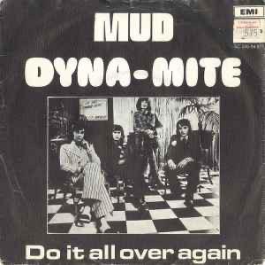 Mud – Dyna-Mite / Nieuwstaat/ Single 7 / 3021 beschikbaar voor biedingen