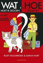 Wat en hoe in het het Kats Rudy Kousbroek Sarah Hart, Ophalen of Verzenden, Zo goed als nieuw, Rudy Kousbroek, Katten