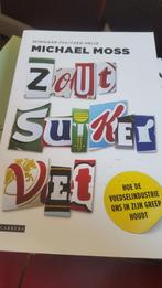 Michael Moss- zout suiker vet, Ophalen of Verzenden, Gelezen, Dieet en Voeding