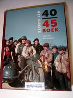 WWII - Het grote 40-45 boek met veel foto's en uitleg, Ophalen of Verzenden, Tweede Wereldoorlog, Gelezen, Algemeen