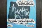 smokie - i'll meet you at midnight, Cd's en Dvd's, Vinyl Singles, Overige genres, 7 inch, Single, Ophalen of Verzenden