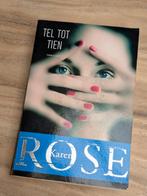 Tel tot tien - Karen Rose - Thriller, Ophalen of Verzenden, Gelezen, Karen Rose