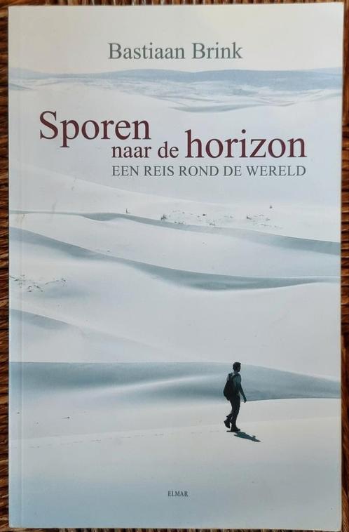 Sporen naar de horizon - Bastiaan Brink - IGST, Boeken, Reisverhalen, Gelezen, Ophalen of Verzenden