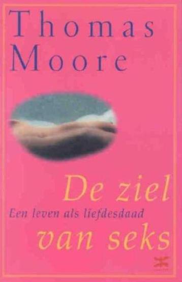 Thomas Moore De ziel van seks beschikbaar voor biedingen