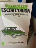 Vraagbaak Ford Escort Orion 1980-1986, Ophalen of Verzenden