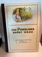 Hoe Piggelmee Groot Werd - Van Nelle boek, Boeken, Ophalen of Verzenden, Zo goed als nieuw