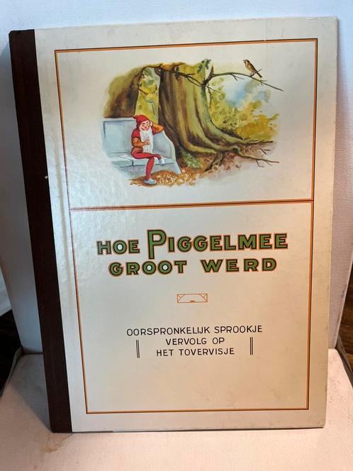 Hoe Piggelmee Groot Werd - Van Nelle boek, Boeken, Sprookjes en Fabels, Zo goed als nieuw, Ophalen of Verzenden