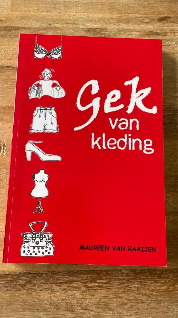Gek van kleding Maureen van Raaijen, Boeken, Mode, Nieuw, Mode algemeen, Ophalen of Verzenden