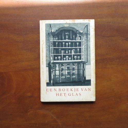 Oud boekje: "Een boekje van het glas", Antiek en Kunst, Antiek | Boeken en Bijbels, Ophalen of Verzenden