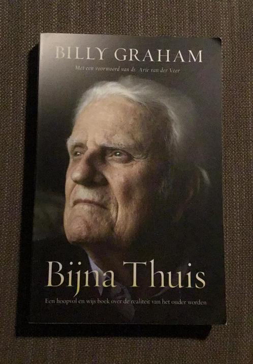 Billy Graham - Bijna thuis, Boeken, Godsdienst en Theologie, Zo goed als nieuw, Ophalen of Verzenden