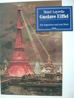 Gustave Eiffel. Een ingenieur en zijn werk. Eiffeltoren., Boeken, Ophalen of Verzenden, Zo goed als nieuw, Architecten
