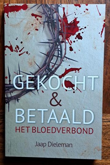 Gekocht & betaald Het bloedverbond Jaap Dieleman beschikbaar voor biedingen