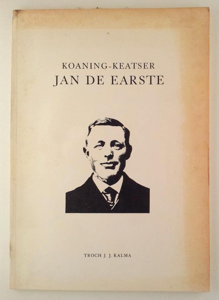 Kalma, J.J. - Koaning-keatser Jan de earste, Boeken, Biografieën, Gelezen, Sport, Verzenden