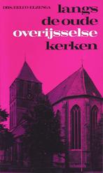 Drs. Eelco Elzenga - Langs de oude Overijsselse kerken (2), Boeken, Gelezen, Ophalen of Verzenden