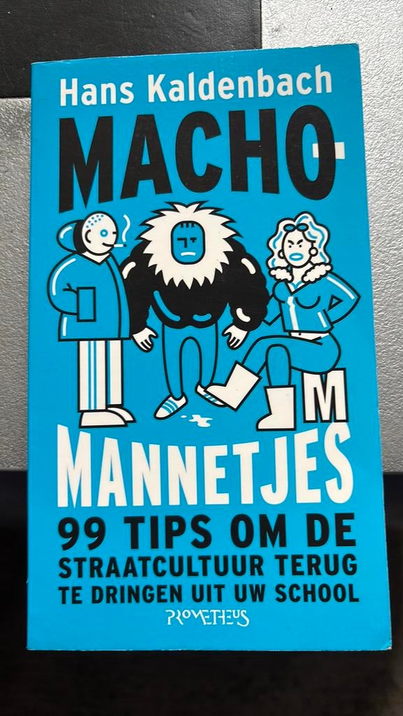 Hans Kaldenbach - Machomannetjes, Boeken, Hans Kaldenbach, Ophalen of Verzenden, Zo goed als nieuw, Nederland