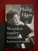 Philip Glass - Woorden zonder muziek, Ophalen of Verzenden, Zo goed als nieuw, Philip Glass
