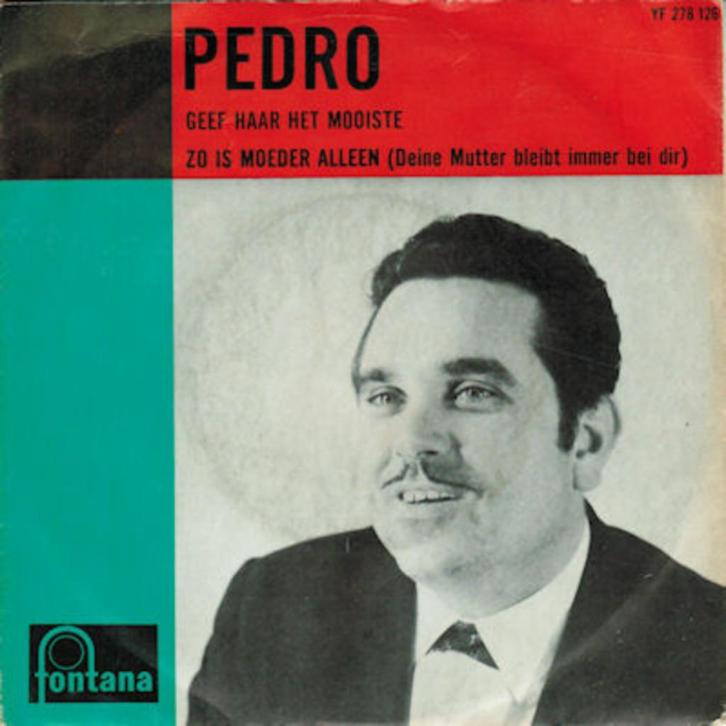 PEDRO  1965  UNIEKE NEDERBIET VAN WELEER !! P329, Cd's en Dvd's, Vinyl Singles, Gebruikt, Single, Nederlandstalig, 7 inch, Ophalen of Verzenden