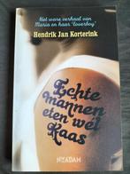 Hendrik Jan Korterink - Echte mannen eten wél kaas, Boeken, Ophalen of Verzenden, Zo goed als nieuw, Hendrik Jan Korterink, Overige