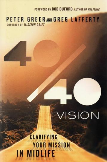 40/40 Vision - P. Greer & G. Lafferty / 9780830844340 beschikbaar voor biedingen