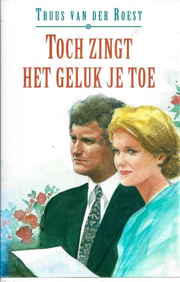 Truus van der Roest - Toch zingt het geluk je toe - ZGAN     beschikbaar voor biedingen