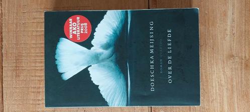 Doeschka Meijsing - Over de liefde, Boeken, Literatuur, Zo goed als nieuw, Nederland, Ophalen of Verzenden