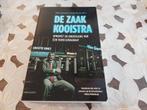 De Zaak Kooistra. Boek., Boeken, Ophalen of Verzenden, Zo goed als nieuw, Joost Van Kleef & Henk Willem Smits., Nederland