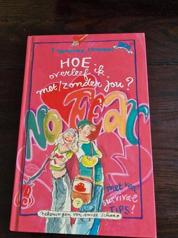 Hoe overleef ik met/zonder jou? - Francine Oomen beschikbaar voor biedingen