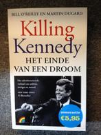 Killing Kennedy (Nederlands); Bill O'Reilly, Martin Dugard, Boeken, Geschiedenis | Wereld, Nieuw, B O Reilly, M Dugard, Ophalen of Verzenden