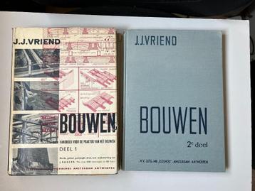 boeken Bouwen van J.J. Vriend. Handboek voor de praktijk... beschikbaar voor biedingen
