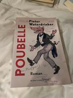 Poupelle - Pieter Waterdrinker, Boeken, Ophalen of Verzenden, Zo goed als nieuw, Nederland
